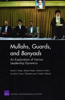 Mullahs, Guards, and Bonyads