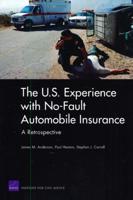 The U.S. Experience With No-Fault Automobile Insurance