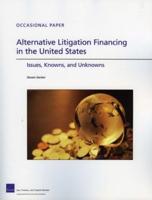 Alternative Litigation Financing in the United States