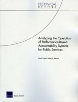 Analyzing the Operation of Performance-Based Accountability Systems for Public Services