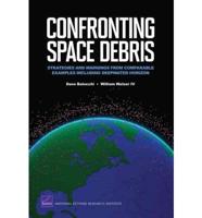 Confronting Space Debris
