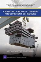 Changing Aircraft Carrier Procurement Schedules