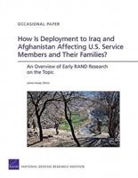 How Is Deployment to Iraq and Afghanistan Affecting U.S. Service Members and Their Families?