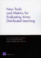New Tools and Metrics for Evaluating Army Distributed Learning