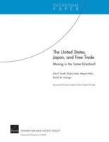 The United States, Japan, and Free Trade: Moving in the Same Direction?