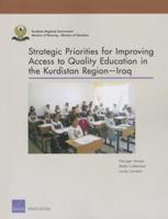 Strategic Priorities for Improving Access to Quality Education in the Kurdistan Region -- Iraq