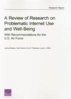 A Review of Research on Problematic Internet Use and Well-Being