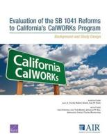 Evaluation of the SB 1041 Reforms to California's CalWORKS Program