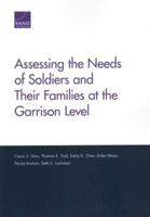 Assesing the Needs of Soldiers and Their Families at the Garrison Level