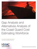 Gap Analysis and Alternatives Analysis of the Coast Guard Cost Estimating Workforce