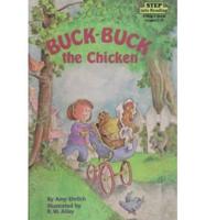 Buck-Buck the Chicken