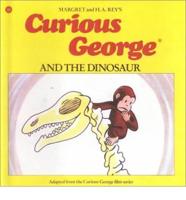 Curious George and the Dinosaur