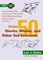 Draw 50 Sharks, Whales, and Other Sea Creatures