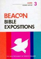 Beacon Bible Expositions, Volume 3