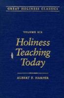 Holiness Teaching Today