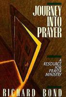 Journey Into Prayer