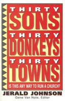 Thirty Sons, Thirty Donkeys, Thirty Towns