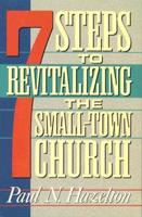 7 Steps to Revitalizing the Small-Town Church