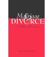 Marriage & Divorce in the Bible and the Church