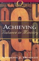 Achieving Balance in Ministry