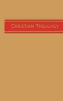 Christian Theology, Volume 2