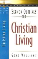 Sermon Outlines for Christian Living
