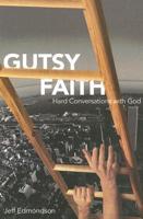 Gutsy Faith