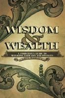 Wisdom & Wealth