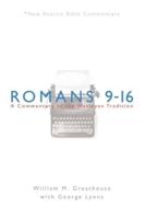 Romans 9-16: A Commentary in the Wesleyan Tradition