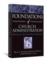 Foundations of Church Administration