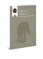 Elephants in the Church Facilitator's Guide