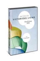The Cycle of Victorious Living, Small Group DVD