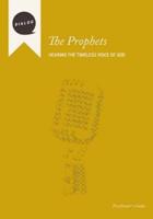 The Prophets, Facilitator's Guide