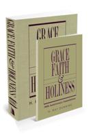 Grace, Faith & Holiness With 30th Anniversary Annotations