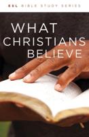 What Christians Believe