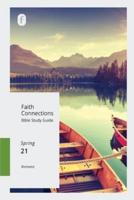 Faith Connections Adult Bible Study Guide (Mar/Apr/May) 2021