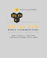 Beacon Bible Commentary, Volume 4: Isaiah through Daniel