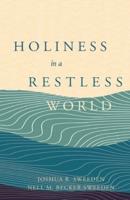 Holiness in a Restless World