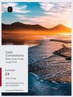 Faith Connections Adult Bible Study Guide Large Print (June/July/August 2023)