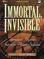 Immortal, Invisible for Keyboard