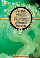All the Best Songs of Praise and Worship 2