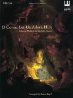 O Come, Let Us Adore Him for Keyboard