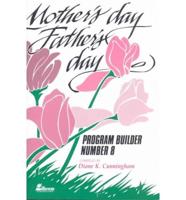 Mother's Day & Father's Day Program Builder