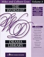 The Worship Drama Library - Volume 8