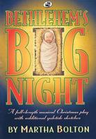 Bethlehem's Big Night