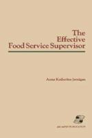The Effective Food Service Supervisor