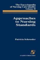 Approaches to Nursing Standards