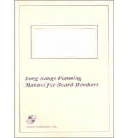 Long-Range Planning Manual for Board Members