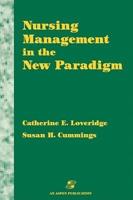 Nursing Management in the New Paradigm