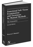 Functional Soft Tissue Examination and Treatment by Manual Methods